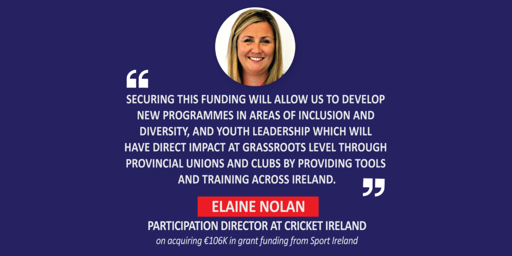 Elaine Nolan, Participation Director, Cricket Ireland on acquiring €106K in grant funding from Sport Ireland