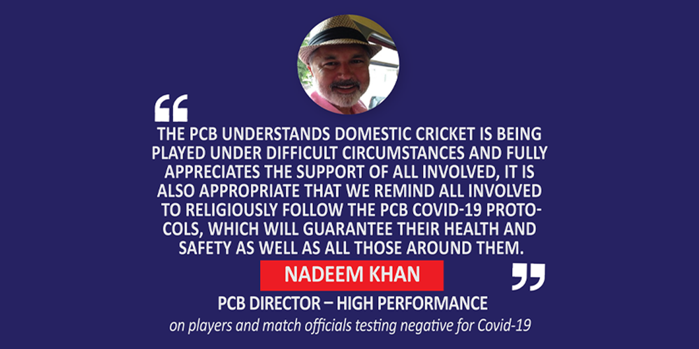 Nadeem Khan, PCB Director – High Performance on players and match officials testing negative for Covid-19