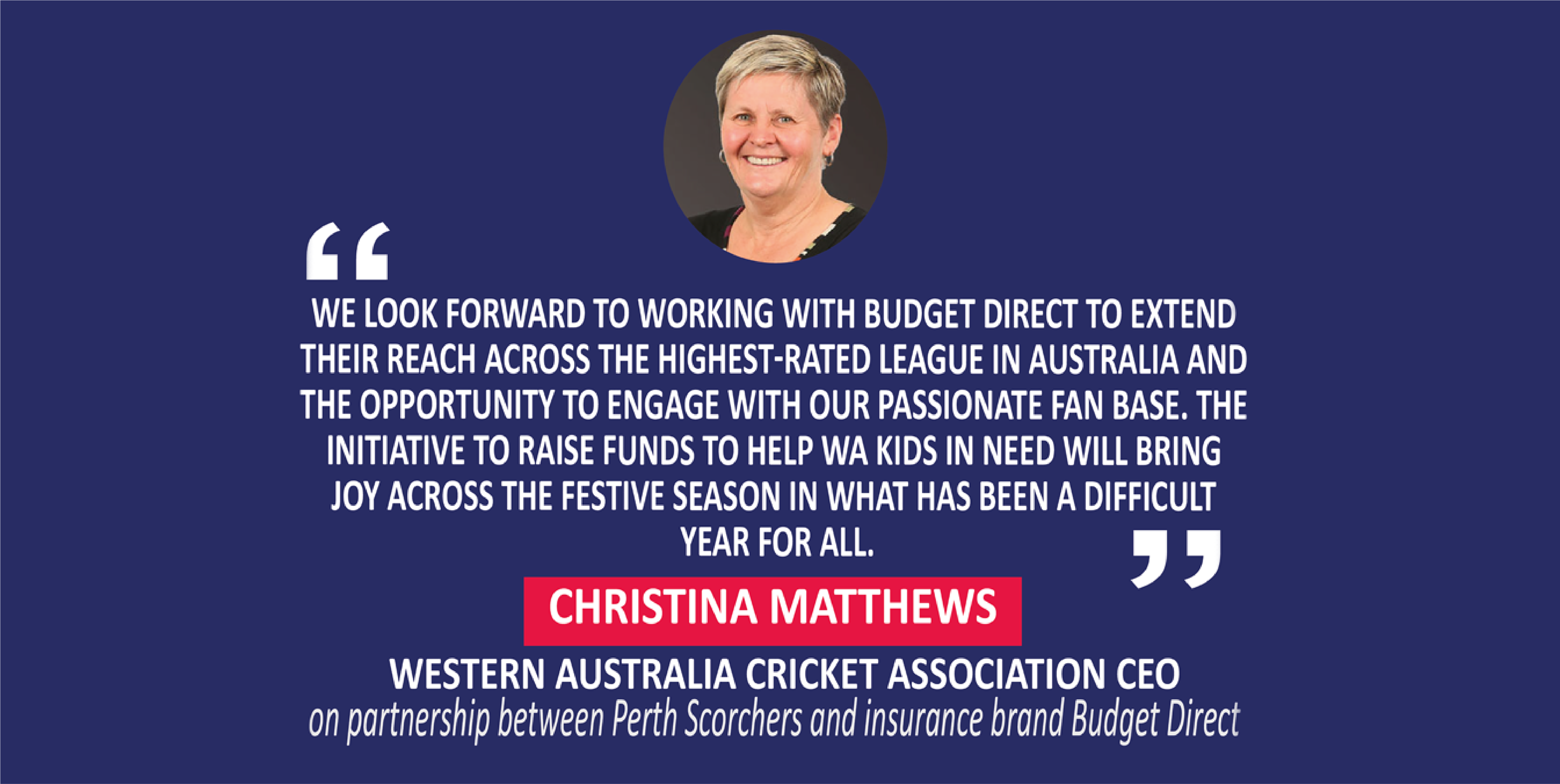 Christina Matthews, Western Australia Cricket Association CEO on partnership between Perth Scorchers and insurance brand Budget Direct