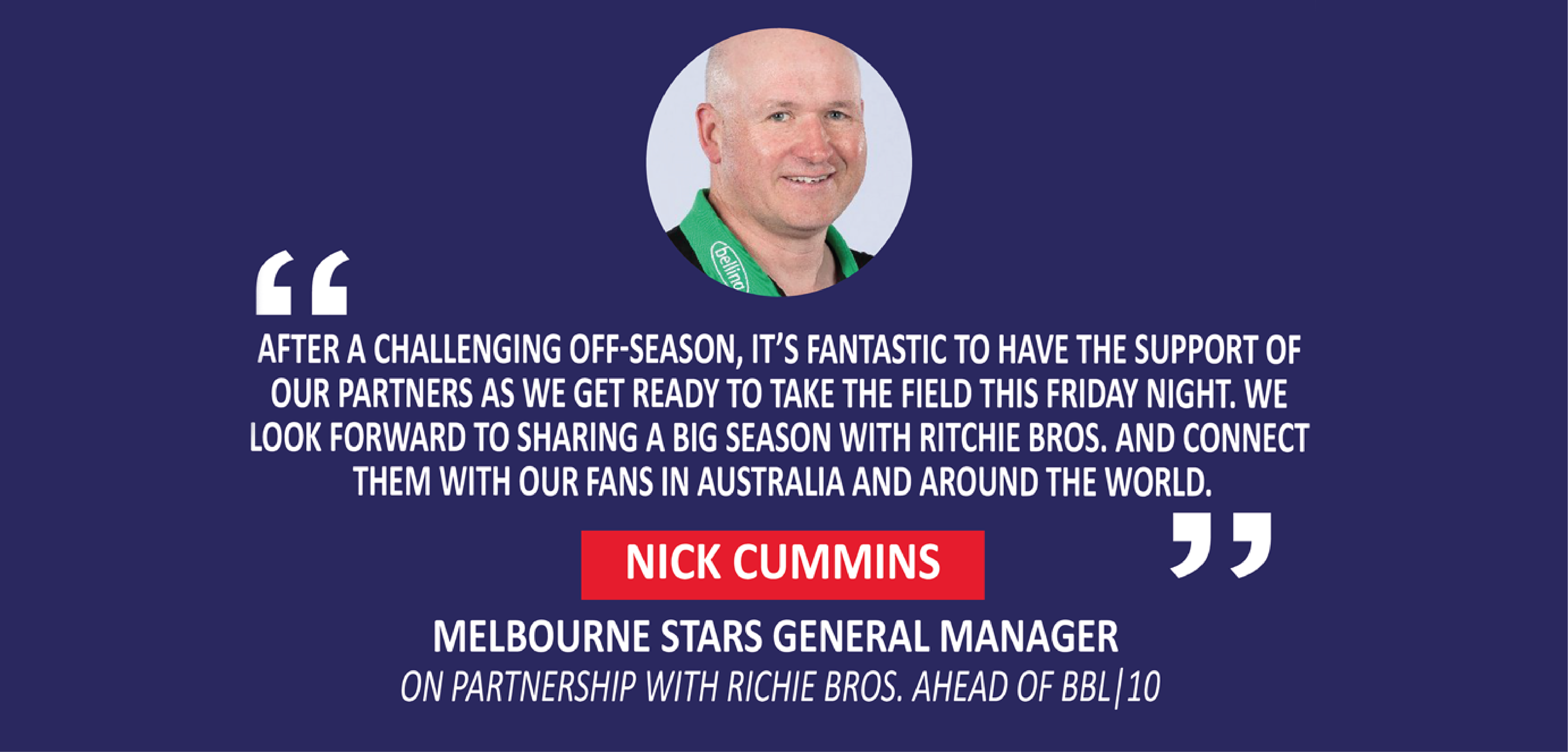 Nick Cummins, Melbourne Stars General Manager on partnership with Richie Bros. ahead of BBL|10