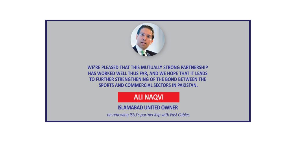 Ali Naqvi, Islamabad United Owner on renewing ISLU's partnership with Fast Cables