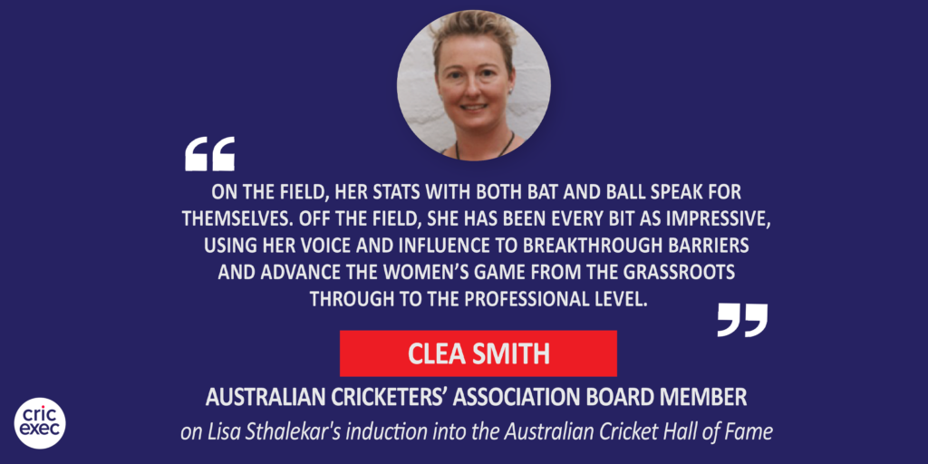 Clea Smith, Australian Cricketers’ Association Board Member on Lisa Sthalekar's induction into the Australian Cricket Hall of Fame