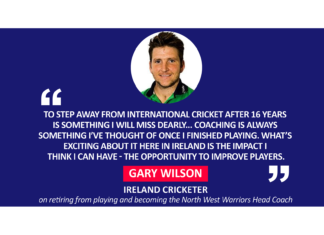 Gary Wilson, Ireland Cricketer on retiring from playing and becoming the North West Warriors Head Coach