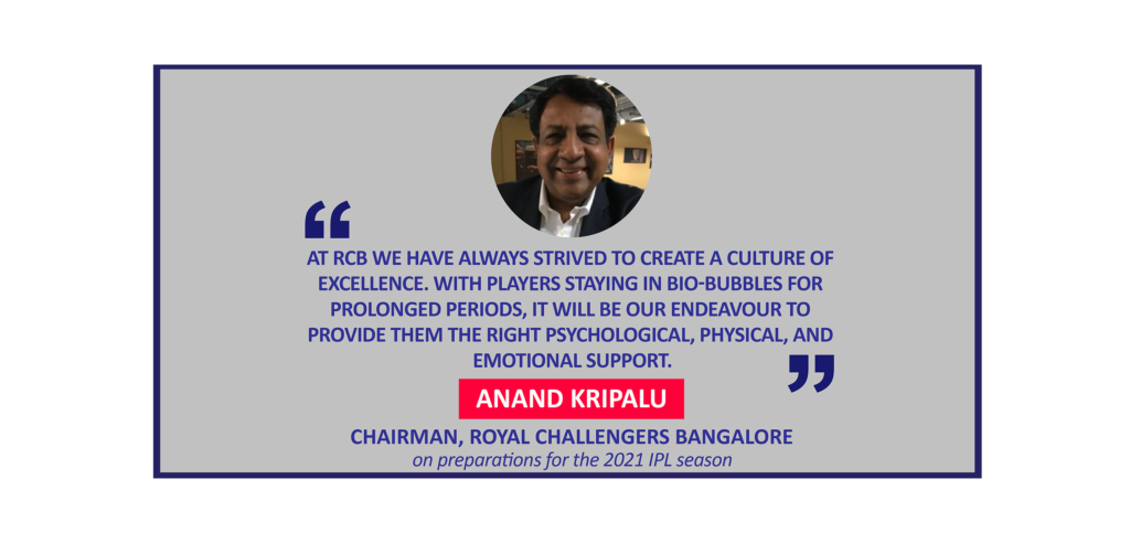 Anand Kripalu, Chairman, Royal Challengers Bangalore on preparations for the 2021 IPL season