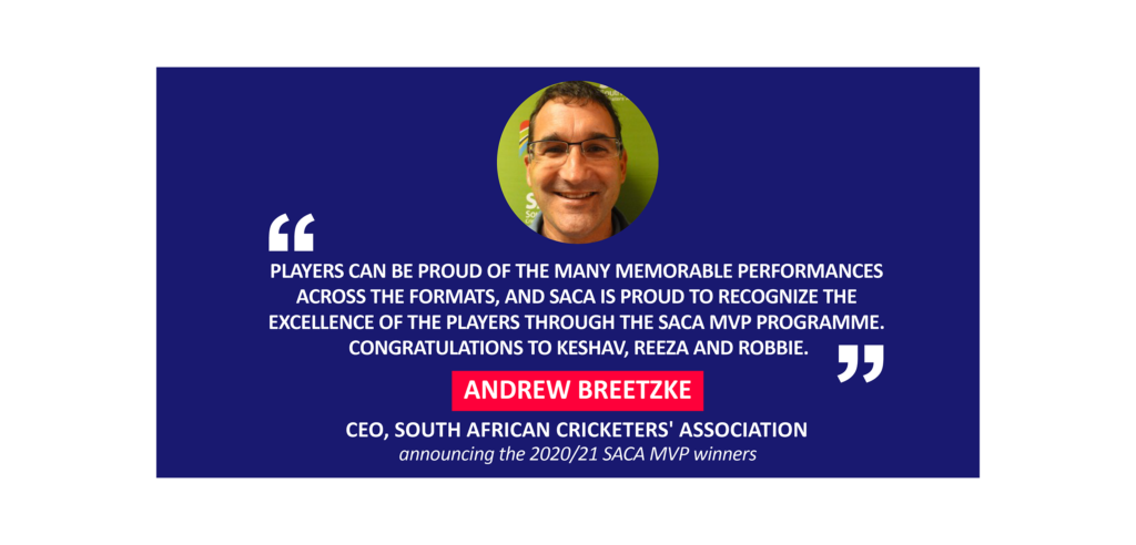 Andrew Breetzke, CEO, South African Cricketers' Association announcing the 2020/21 SACA MVP winners