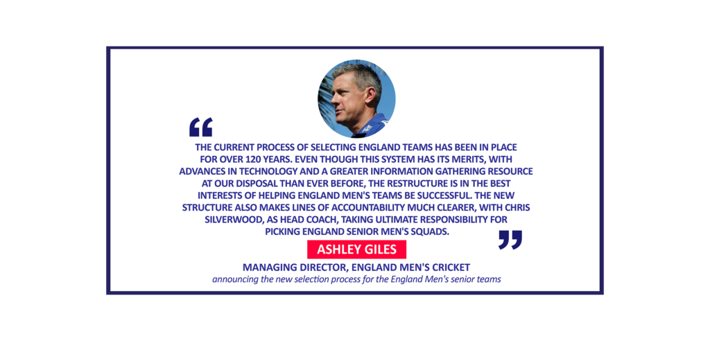 Ashley Giles, Managing Director, England Men's Cricket announcing the new selection process for the England Men's senior teams