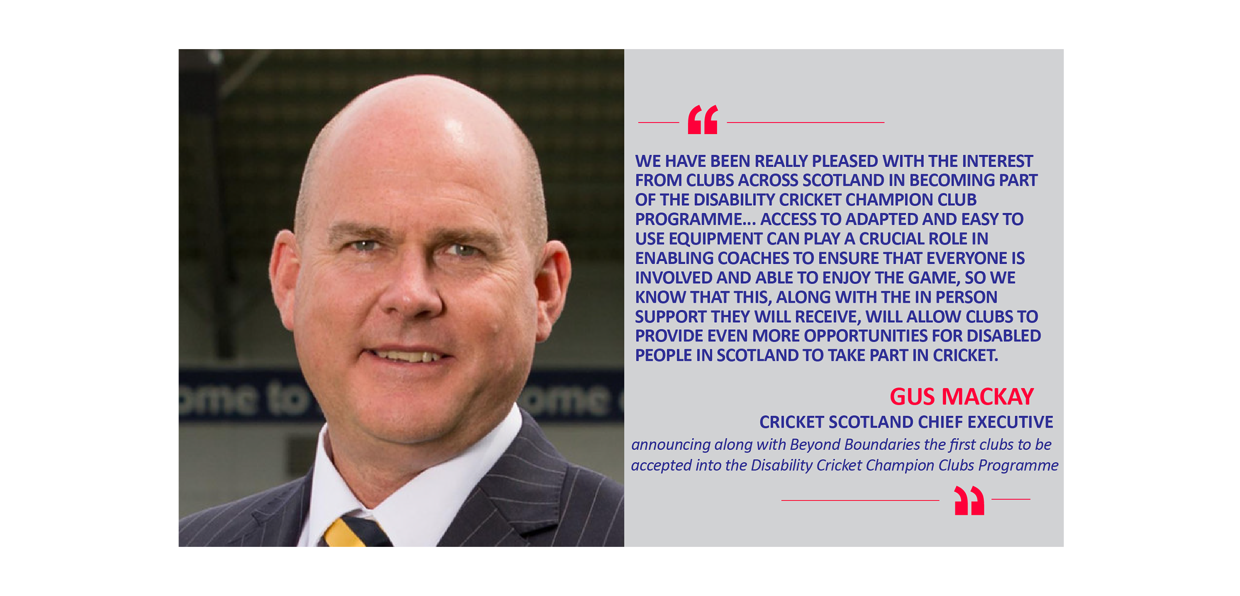 Gus Mackay, Cricket Scotland Chief Executive announcing along with Beyond Boundaries the first clubs to be accepted into the Disability Cricket Champion Clubs Programme