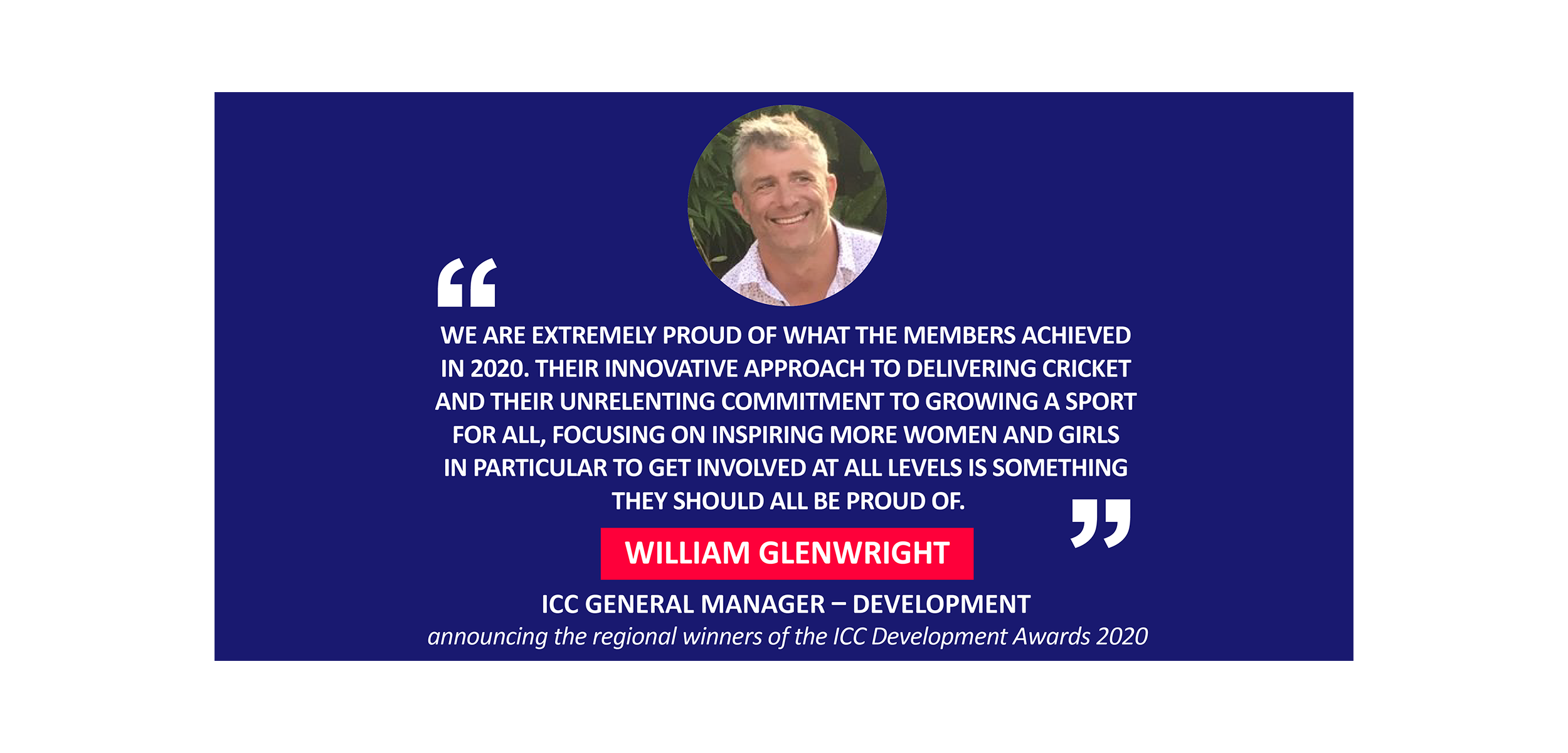 William Glenwright, ICC General Manager – Development announcing the regional winners of the ICC Development Awards 2020