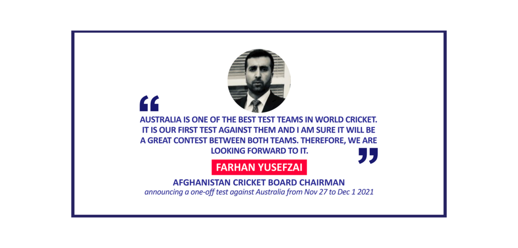 Farhan Yusefzai, Afghanistan Cricket Board Chairman announcing a one-off test against Australia from Nov 27 to Dec 1 2021