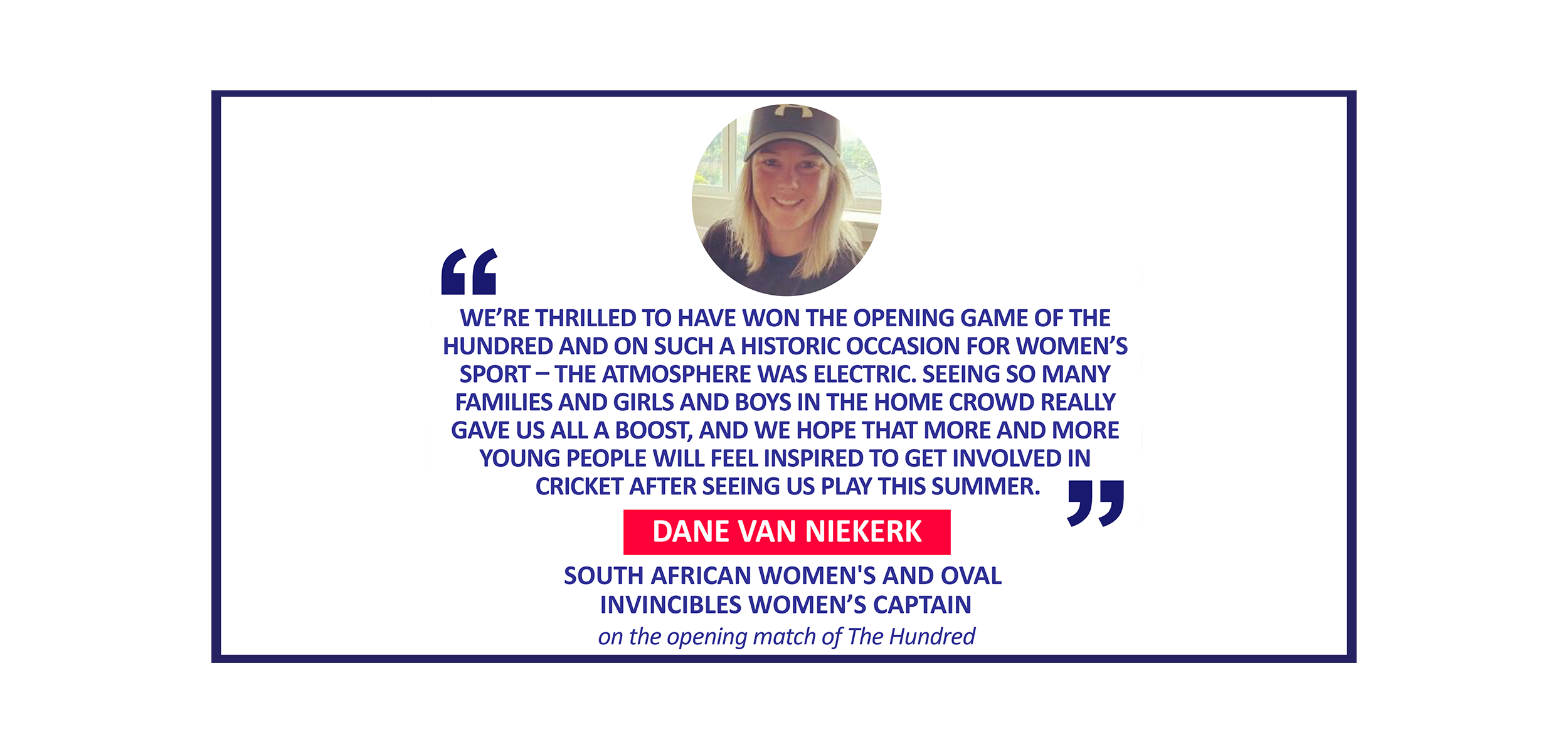 Dane van Niekerk, South African Women's and Oval Invincibles Women’s Captain on the opening match of The Hundred
