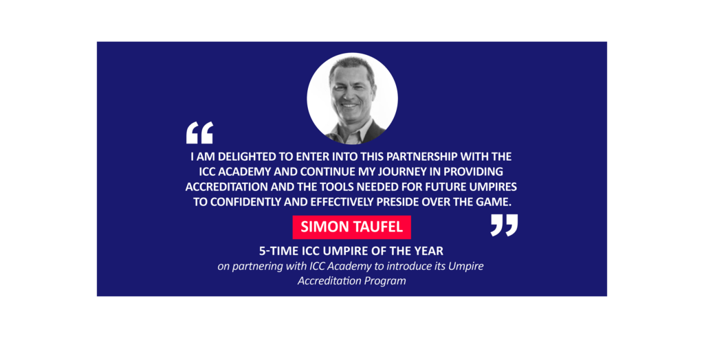 Simon Taufel, 5-time ICC Umpire of the year on partnering with ICC Academy to introduce its Umpire Accreditation Program