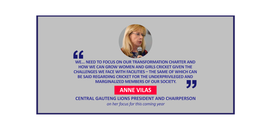 Anne Vilas, Central Gauteng Lions President and Chairperson on her focus for this coming year