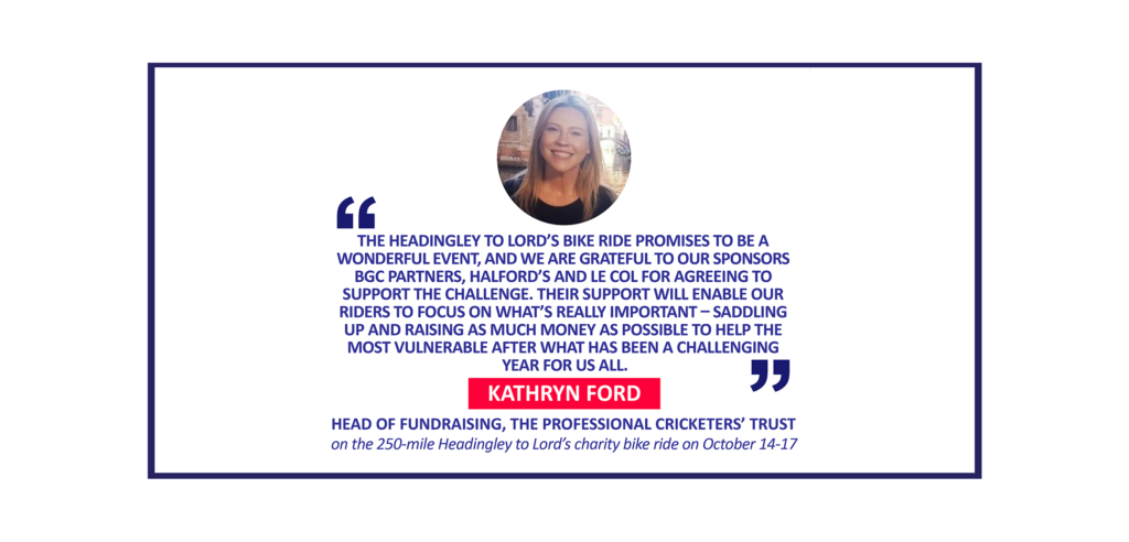 Kathryn Ford, Head of Fundraising, The Professional Cricketers’ Trust on the 250-mile Headingley to Lord’s charity bike ride on October 14-17