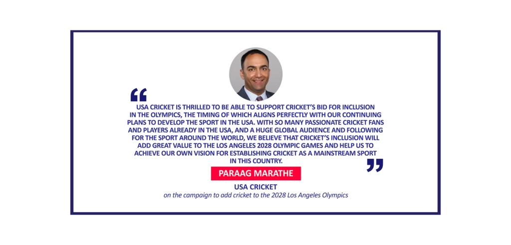 Paraag Marathe, Chairman, USA Cricket on the campaign to add cricket to the 2028 Los Angeles Olympics