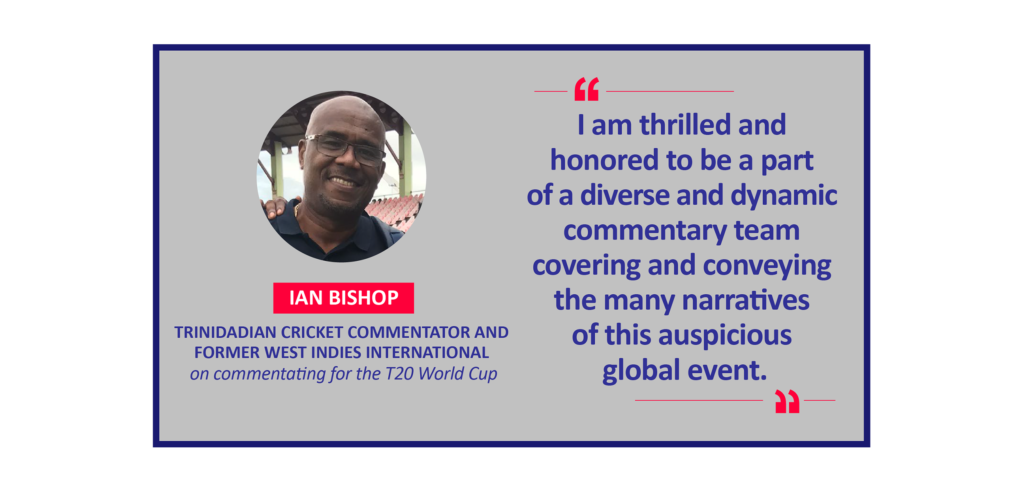 Ian Bishop, Trinidadian cricket commentator and former West Indies International on commentating for the T20 World Cup