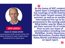 Jeff Latch, Head of Spark Sport announcing that all 64 matches of the 17th edition of Dream11 Super Smash will be broadcast live on Spark Sport