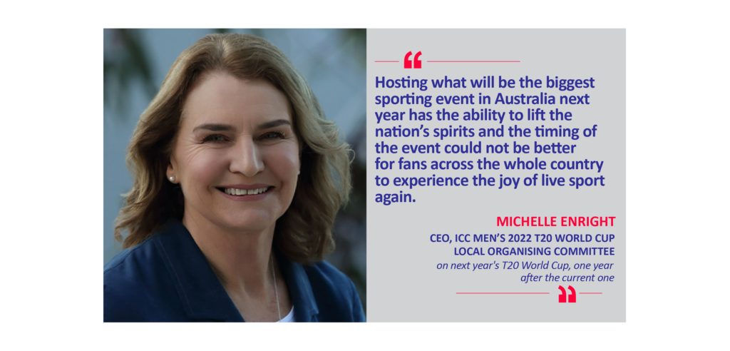 Michelle Enright, CEO, ICC Men’s 2022 T20 World Cup Local Organising Committee on next year's T20 World Cup, one year after the current one