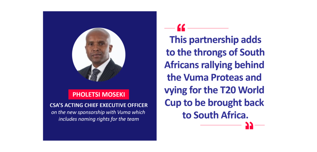 Pholetsi Moseki, CSA’s Acting Chief Executive Officer on the new sponsorship with Vuma which includes naming rights for the team