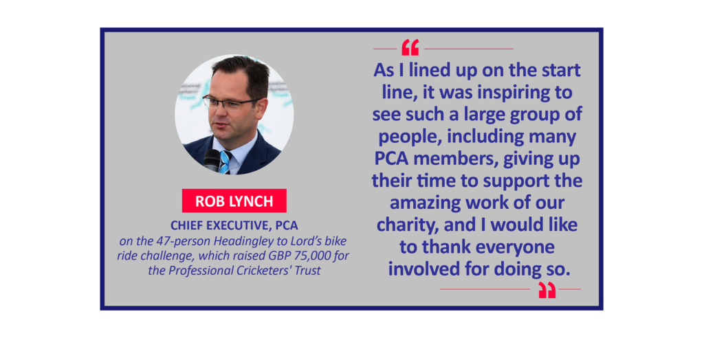 Rob Lynch, Chief Executive, PCA on the 47-person Headingley to Lord’s bike ride challenge, which raised GBP 75,000 for the Professional Cricketers' Trust