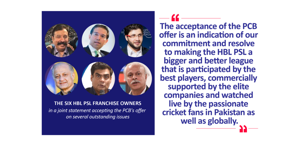The Six HBL PSL Franchise Owners in a joint statement accepting the PCB's offer on several outstanding issues