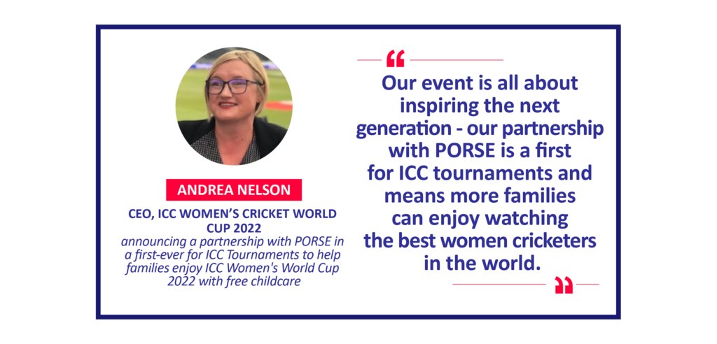 Andrea Nelson, CEO, ICC Women’s Cricket World Cup 2022 announcing a partnership with PORSE in a first-ever for ICC Tournaments to help families enjoy ICC Women's World Cup 2022 with free childcare