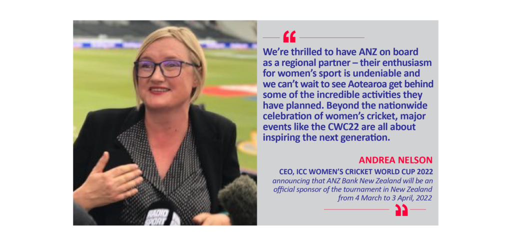 Andrea Nelson, CEO, ICC Women’s Cricket World Cup 2022 announcing that ANZ Bank New Zealand will be an official sponsor of the tournament in New Zealand from 4 March to 3 April, 2022