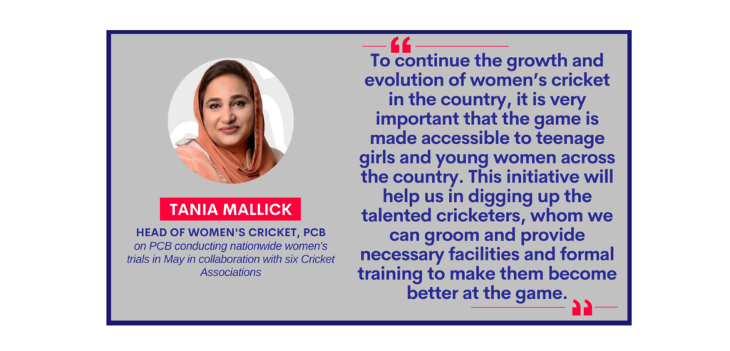 Tania Mallick, Head of Women's Cricket, PCB on PCB conducting nationwide women's trials in May in collaboration with six Cricket Associations