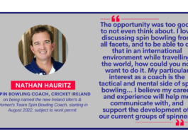 Nathan Hauritz, Spin Bowling Coach, Cricket Ireland on being named the new Ireland Men's & Women's Team Spin Bowling Coach, starting in August 2022, subject to work permit