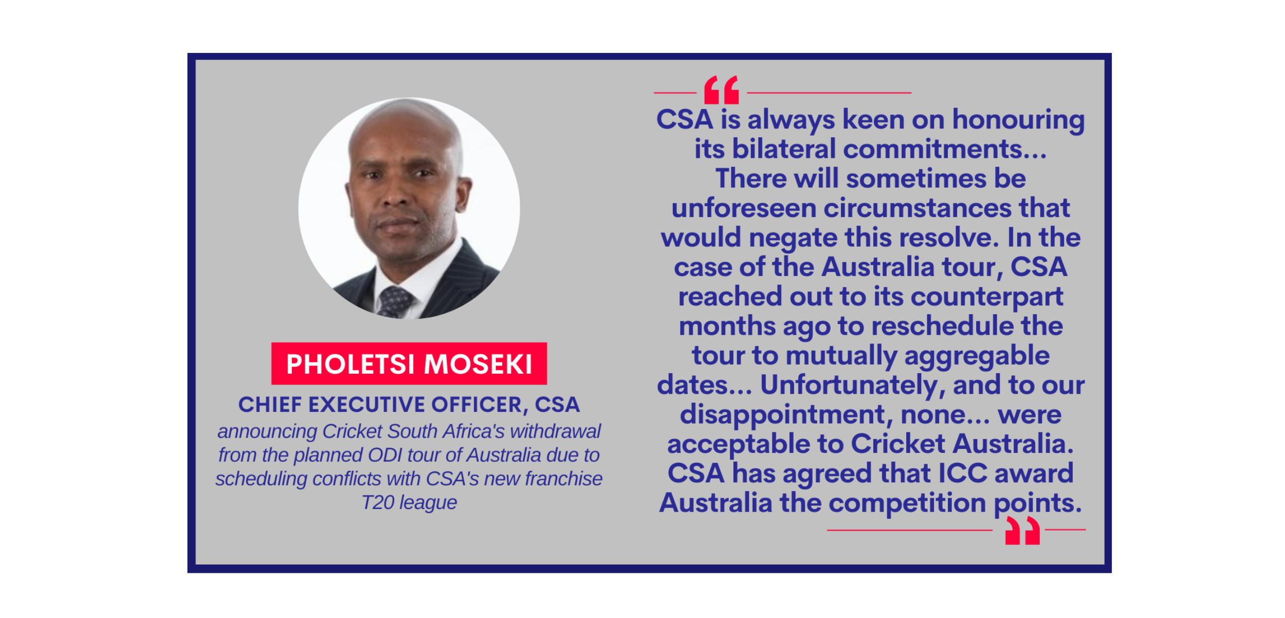 Pholetsi Moseki, Chief Executive Officer, CSA announcing Cricket South Africa's withdrawal from the planned ODI tour of Australia due to scheduling conflicts with CSA's new franchise T20 league