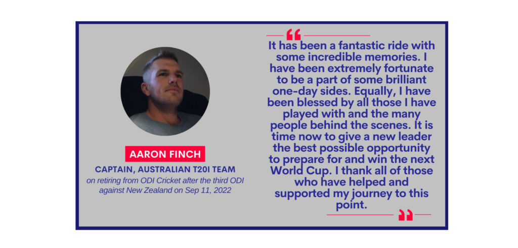Aaron Finch, Captain, Australian T20I Team on retiring from ODI Cricket after the third ODI against New Zealand on Sep 11, 2022