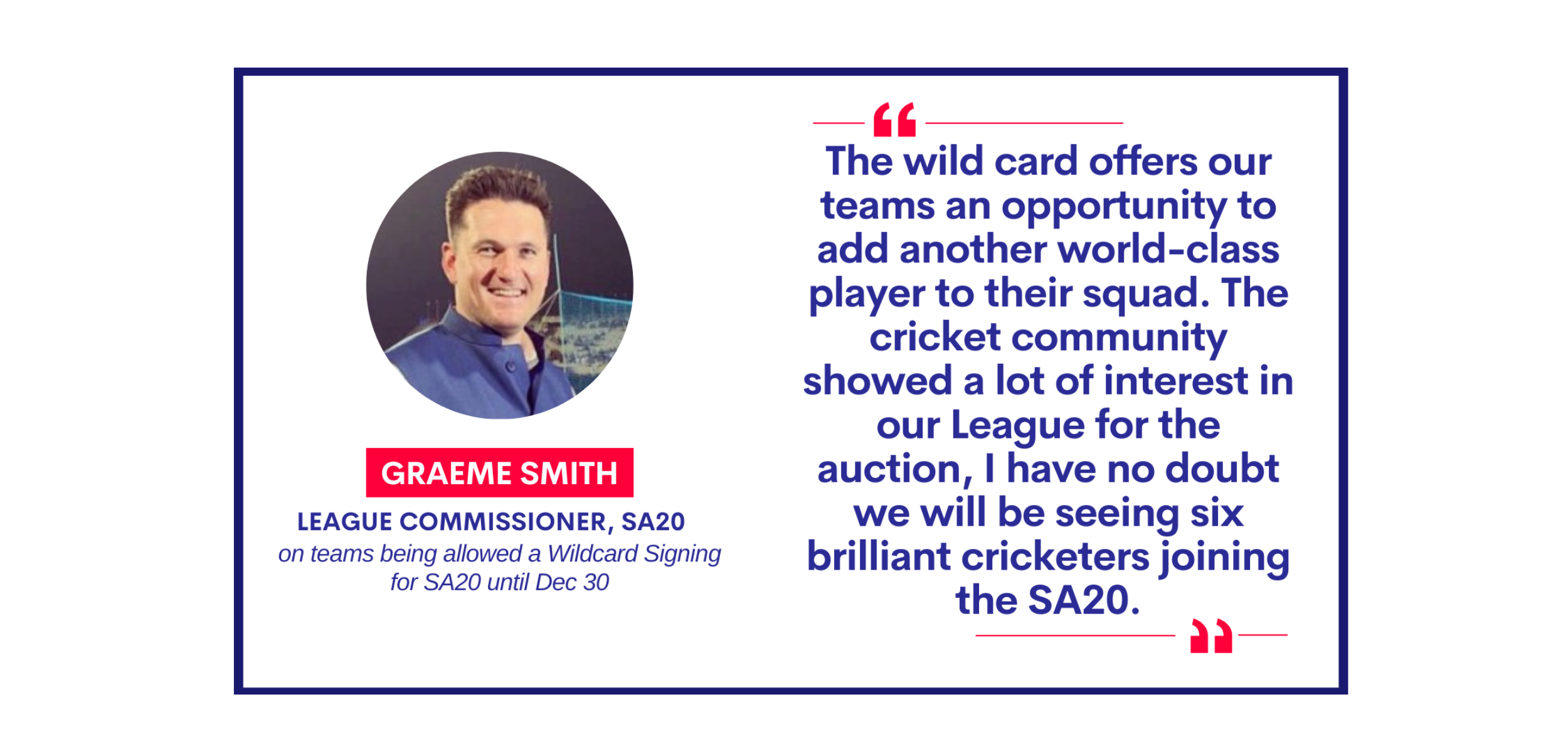 Graeme Smith, League Commissioner, SA20 on November 22, 2022