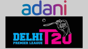 Delhi Premier League names Adani Group as title sponsor