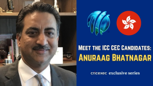 Portrait of Anuraag Bhatnagar featured as an ICC CEC candidate, alongside the ICC and Cricket Hong Kong logos in a Cricexec exclusive series.
