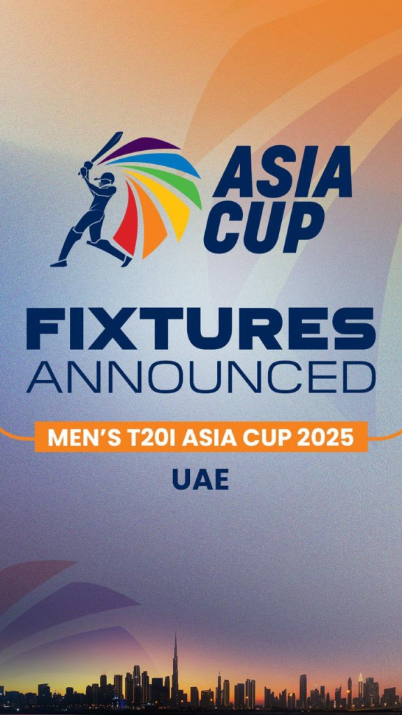 Official announcement poster for the Men’s T20I Asia Cup 2025, with fixtures revealed for the tournament hosted in the UAE.