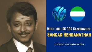 Portrait of Sankar Renganathan featured as an ICC CEC candidate, alongside the ICC and Cricket Sierra Leone logos in a Cricexec exclusive series.