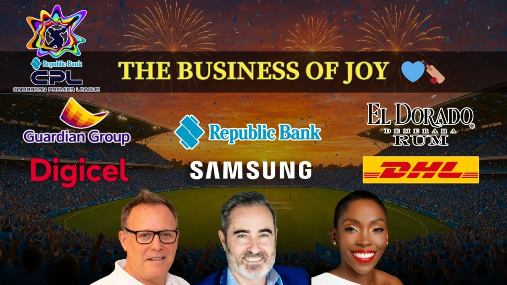 Pete Russell, Jamie Stewart, and Dr. Tara Wilkinson featured with logos of Caribbean Premier League (CPL), Digicel, Guardian Group, Republic Bank, El Dorado Rum, Samsung, and DHL under the theme "The Business of Joy" with a stadium backdrop.