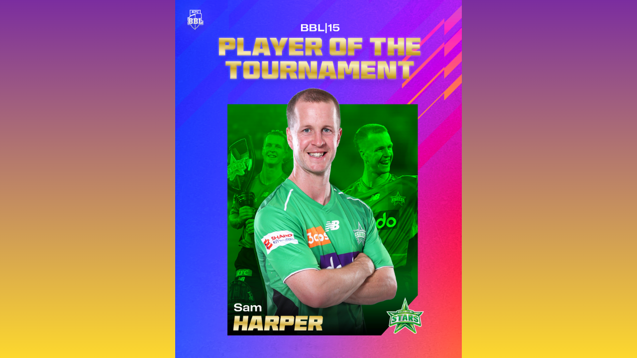 Promotional graphic of Sam Harper from the Melbourne Stars, named BBL|15 Player of the Tournament, with colorful background and team branding.