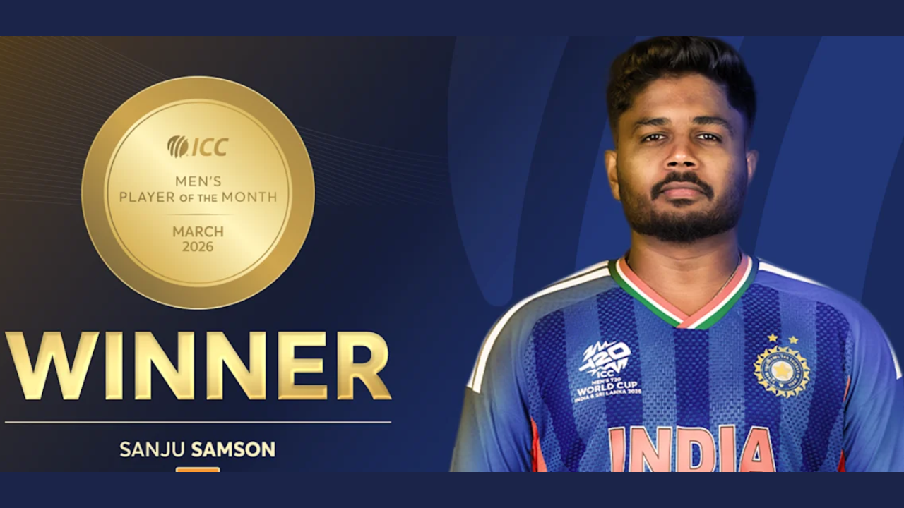 Sanju Samson named ICC Men’s Player of the Month for March 2026 with official winner graphic and India jersey portrait