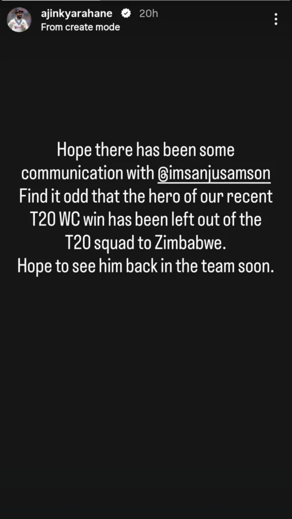 Screenshot of Ajinkya Rahane's Instagram Story expressing support for Sanju Samson after the wicketkeeper-batter was left out of India's T20 squad for the Zimbabwe tour.