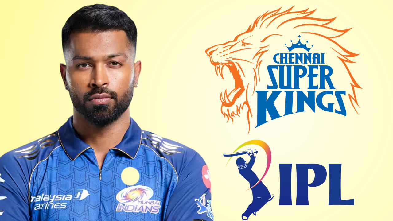 Hardik Pandya alongside the Chennai Super Kings (CSK) and Indian Premier League (IPL) logos, representing IPL franchise cricket.