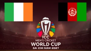 ICC Men's Cricket World Cup 2027 graphic featuring the tournament logo alongside the national flags of Ireland and Afghanistan ahead of their World Cup clash.