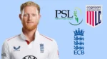 Ben Stokes pictured alongside the ECB, Pakistan Super League (PSL) and Major League Cricket (MLC) logos.